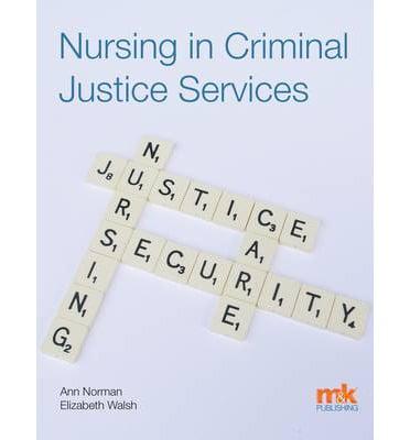 Nursing in Criminal Justice Services