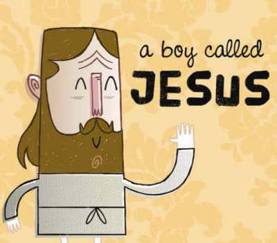 A Boy Called Jesus