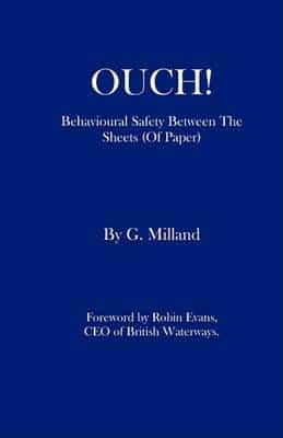 Ouch! - Behavioural Safety Between the Sheets (Of Paper)