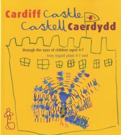 Cardiff Castle Through the Eyes of Children Aged 4-7