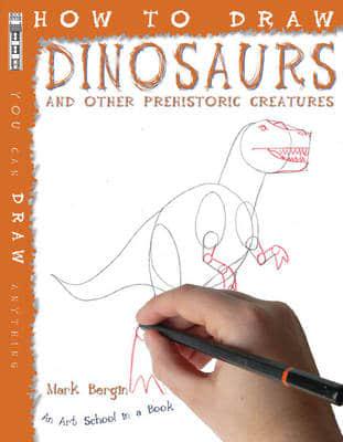 Dinosaurs and Other Prehistoric Creatures