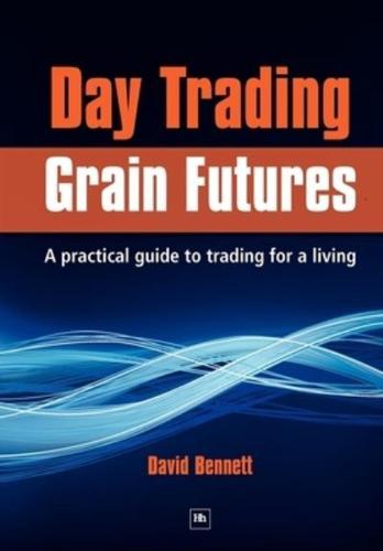 Day Trading Grain Futures