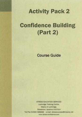 Confidence Building. Pt. 2