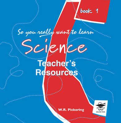 Science. Book 1 Teacher's Resource