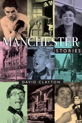 Manchester Stories