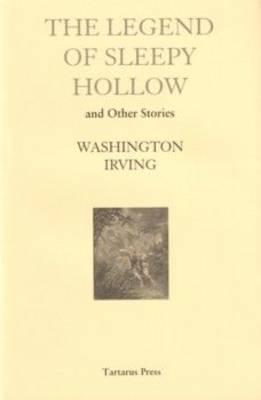 The Legend of Sleepy Hollow and Other Stories