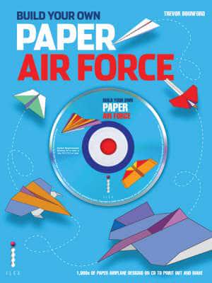 Build Your Own Paper Air Force