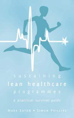 Sustaining Lean Healthcare Programmes