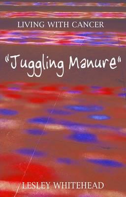 "Juggling Manure"