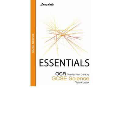 Lonsdale GCSE Essentials - OCR Twenty First Century Science