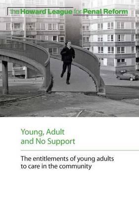 Young, Adult and No Support