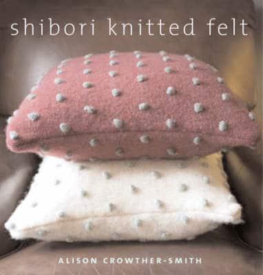 Shibori Knitted Felt