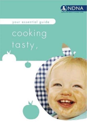 Your Essential Guide to Cooking Tasty, Healthy Food