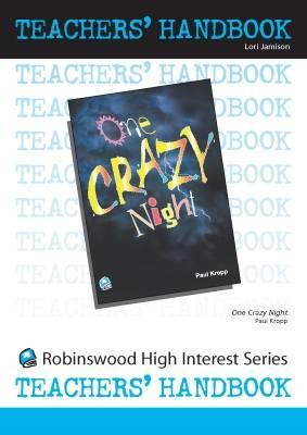 One Crazy Night. Teachers' Handbook