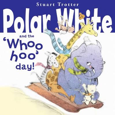 Polar White's Whoo-Hoo Day