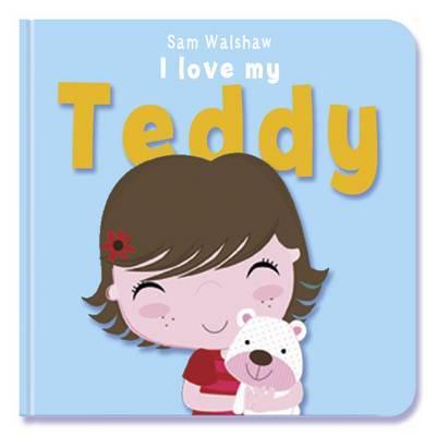 I Love My Teddy
