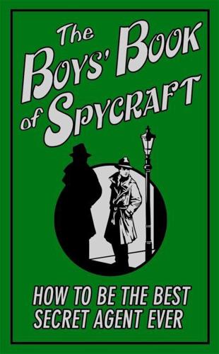 The Boys Book of Spycraft