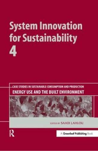 Case Studies in Sustainable Consumption and Production. Energy Use and the Built Environment