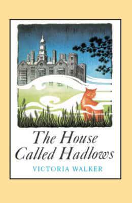 The House Called Hadlows