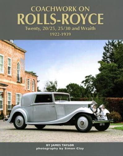 Coachwork on the Rolls-Royce Twenty, 20/25, 25/30 and Wraith