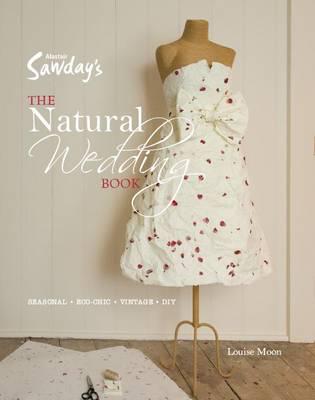Alastair Sawday's The Natural Wedding Book