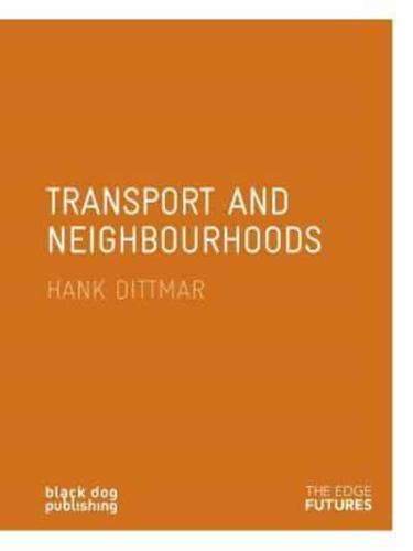 Transport and Neighbourhoods