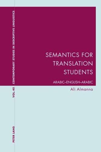 Semantics for Translation Students; Arabic-English-Arabic