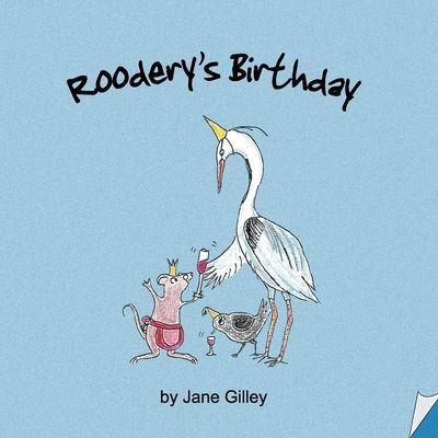 Roodery's Birthday - Book One of the Troglodyte Trilogy