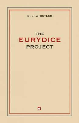 The Eurydice Project