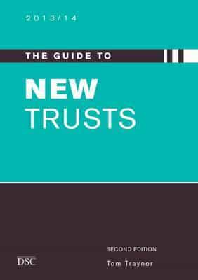 The Guide to New Trusts