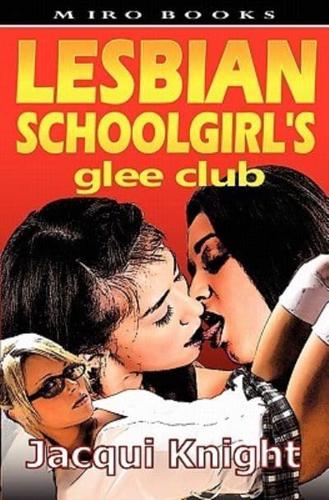 Lesbian Schoolgirl's Glee Club