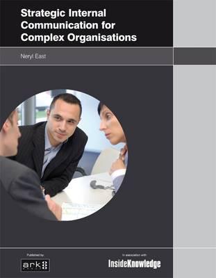 Strategic Internal Communication for Complex Organisations