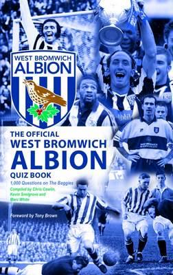 The Official West Bromwich Albion Quiz Book