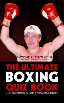 The Ultimate Boxing Quiz Book