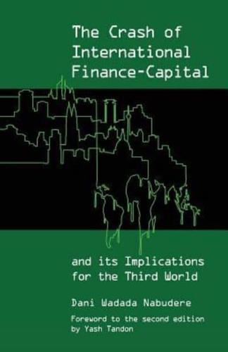 The Crash of International Finance-Capital and Its Implications for the Third World