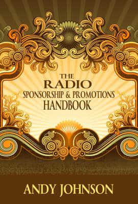 The Radio Sponsorship & Promotions Handbook