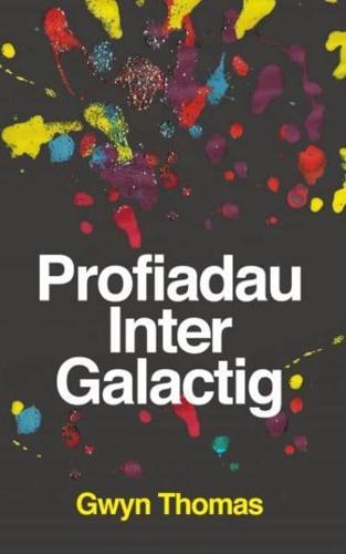 Profiadau Inter Galactig