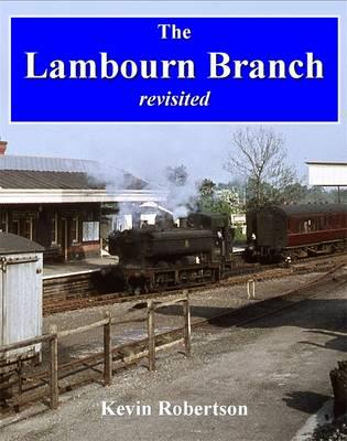 The Lambourn Branch Revisited