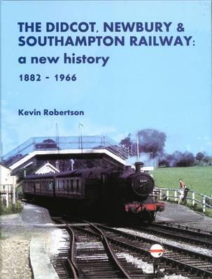 The Didcot, Newbury & Southampton Railway