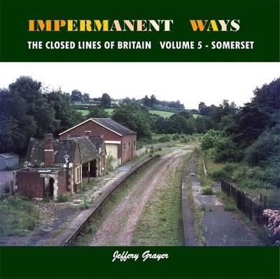 Impermanent Ways Volume 5 Somerset