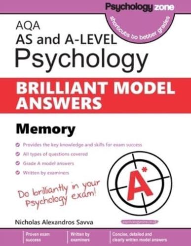 AQA Psychology BRILLIANT MODEL ANSWERS: Memory: AS and A-Level