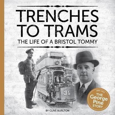 Trenches to Trams
