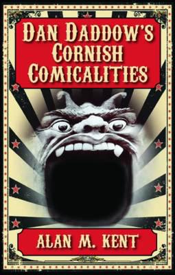 Dan Daddow's Cornish Comicalities