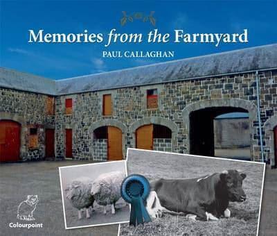 Memories from the Farmyard