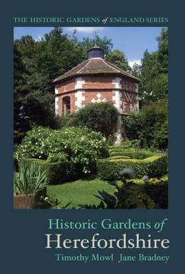 Historic Gardens of Herefordshire