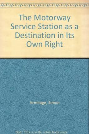 The Motorway Service Station as a Destination in Its Own Right