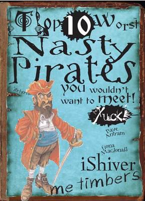 Top 10 Worst Nasty Pirates You Wouldn't Want to Meet!