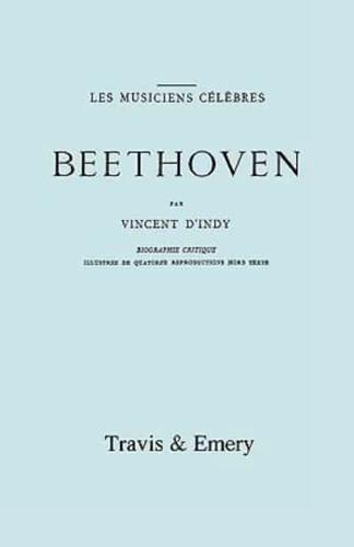 Beethoven. Biographie Critique. [Facsimile 1911].