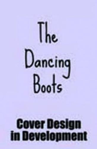 The Dancing Boots