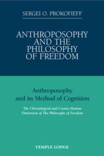 Anthroposophy and The Philosophy of Freedom